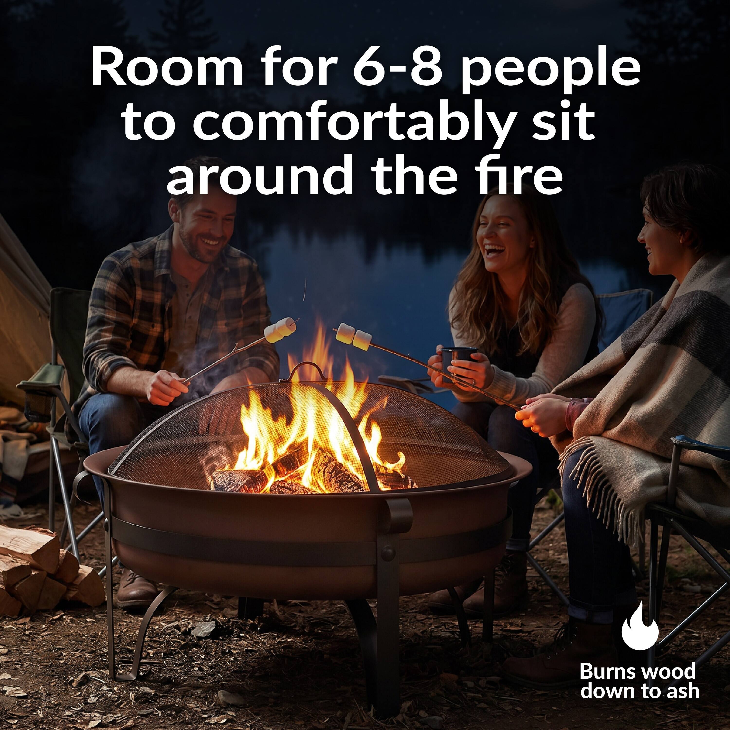 Room for 6-8 people to comfortably sit around the fire  
Burns wood down to ash