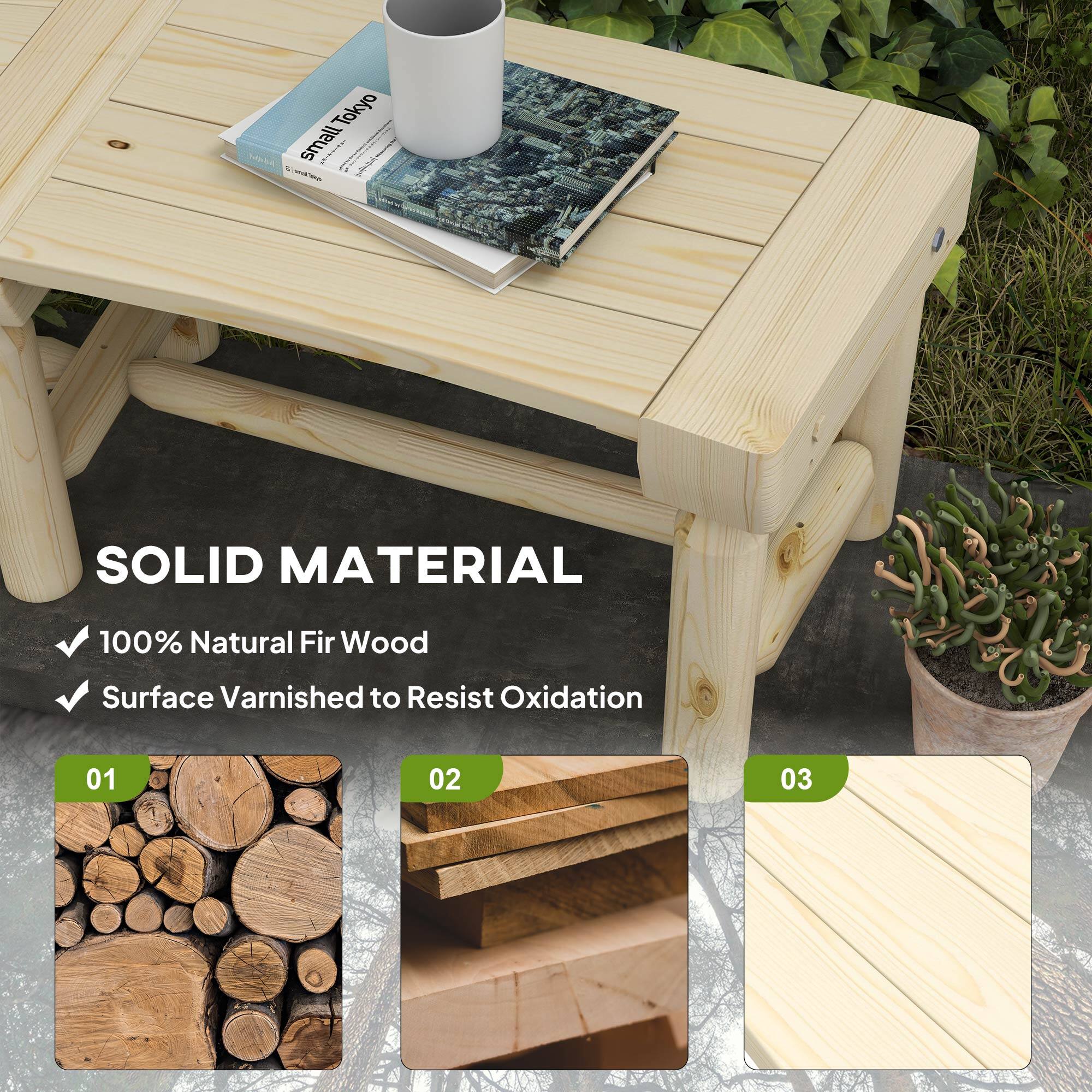 SOLID MATERIAL
100% Natural Fir Wood
Surface Varnished to Resist Oxidation
01 02 03
Tokyo small I