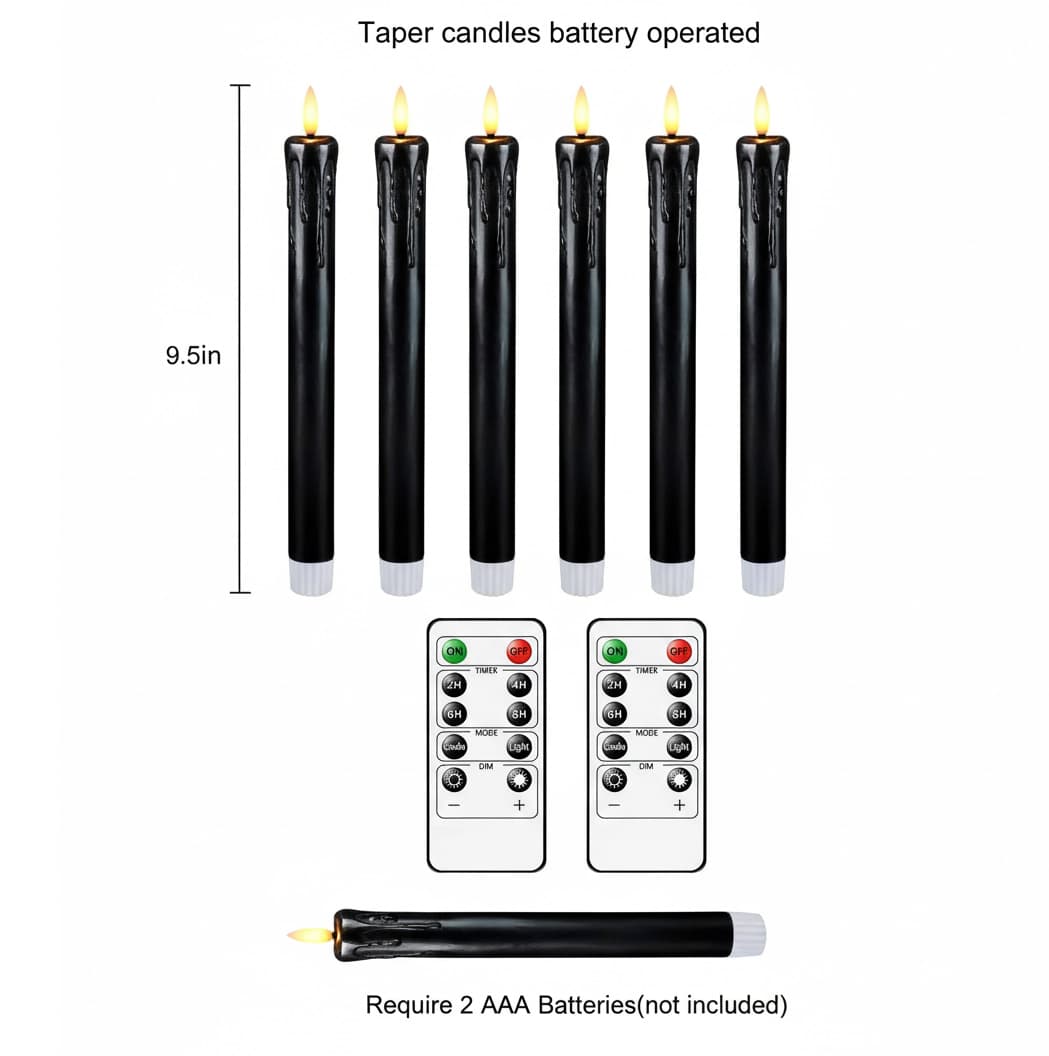 Taper candles battery operated 9.5in

ON OFF ON OPF 2H TMEE M 2M NAER AN GH CH GH S MORE Clade Lighe MORE Cnde DUM DM CM + + 

Require 2 AAA Batteries(not included)