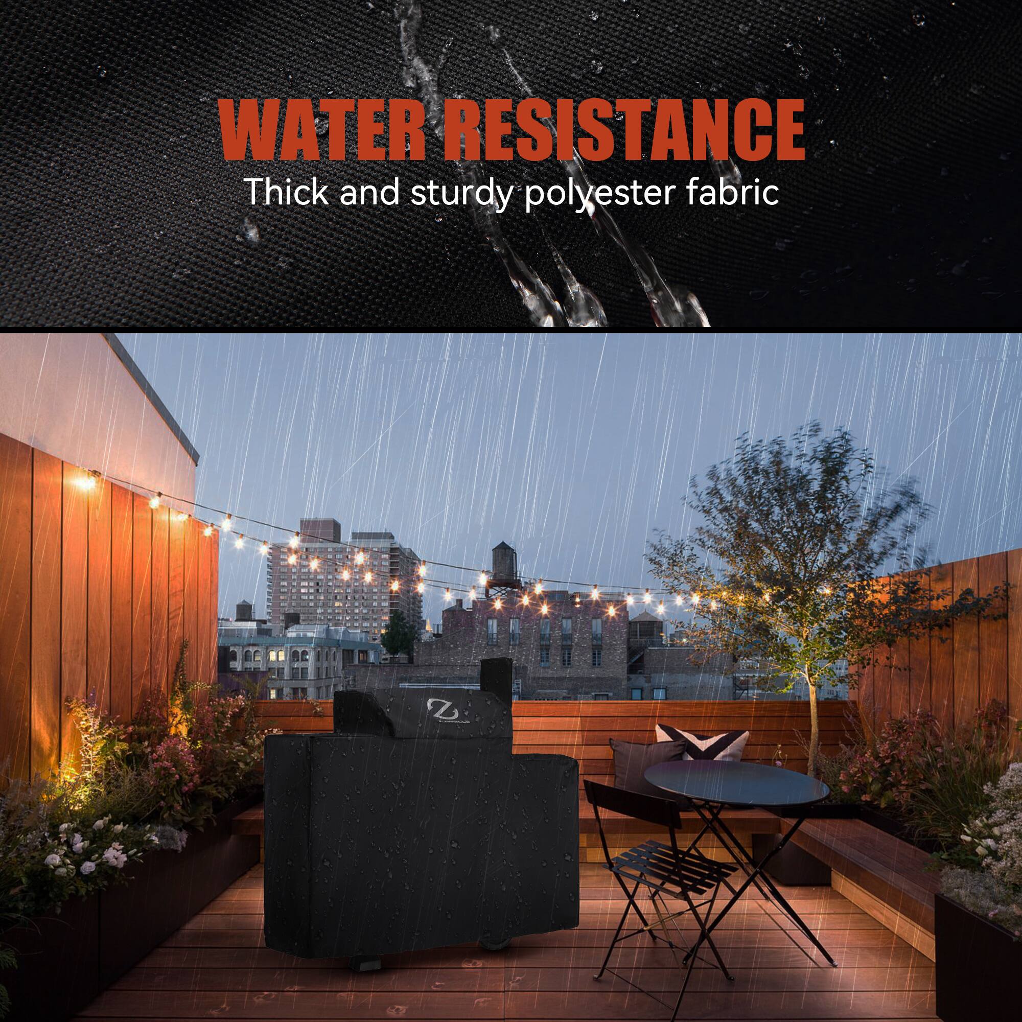 WATER RESISTANCE  
Thick and sturdy polyester fabric