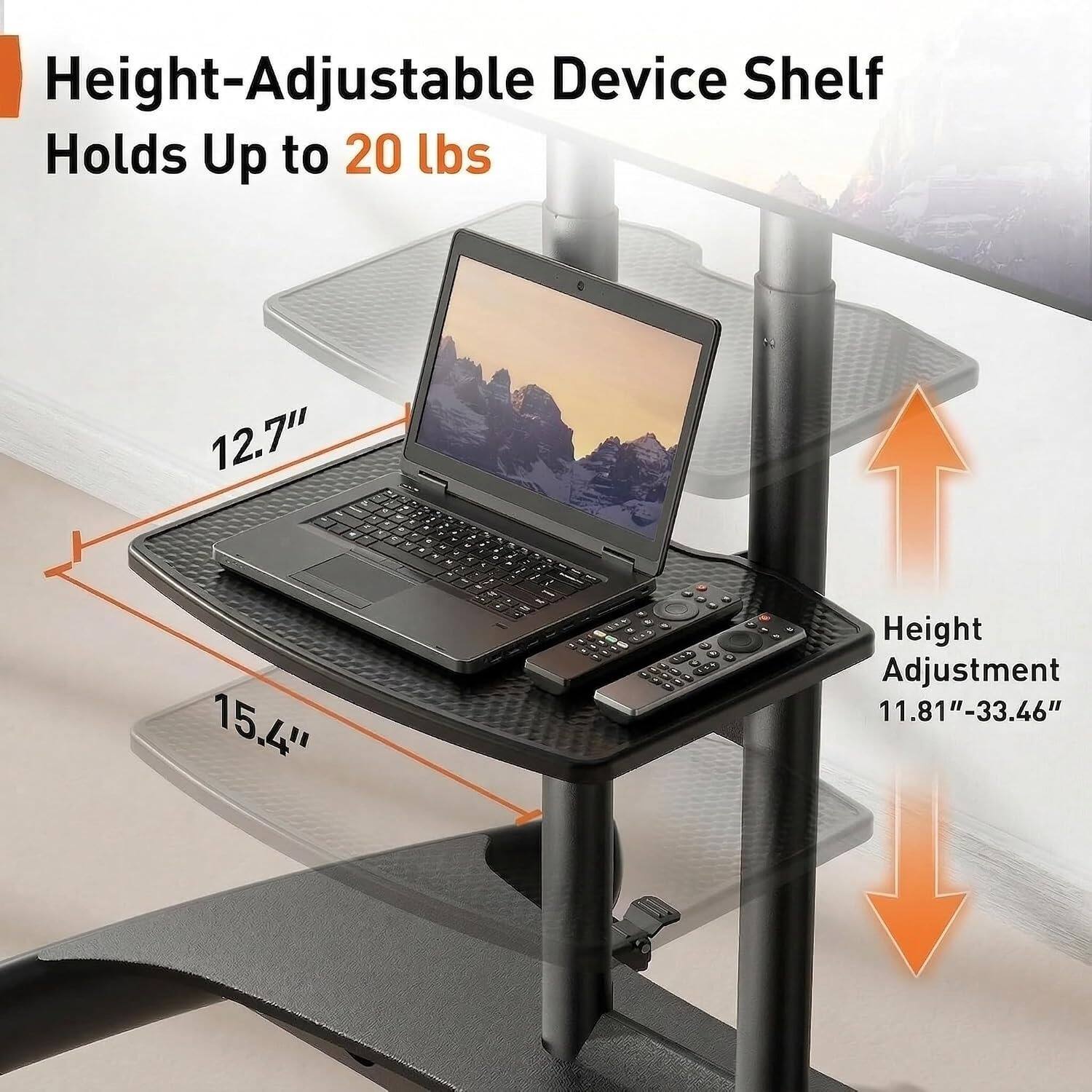Height-Adjustable Device Shelf  
Holds Up to 20 lbs  
12.7" x 15.4"  
Height Adjustment: 11.81" - 33.46"