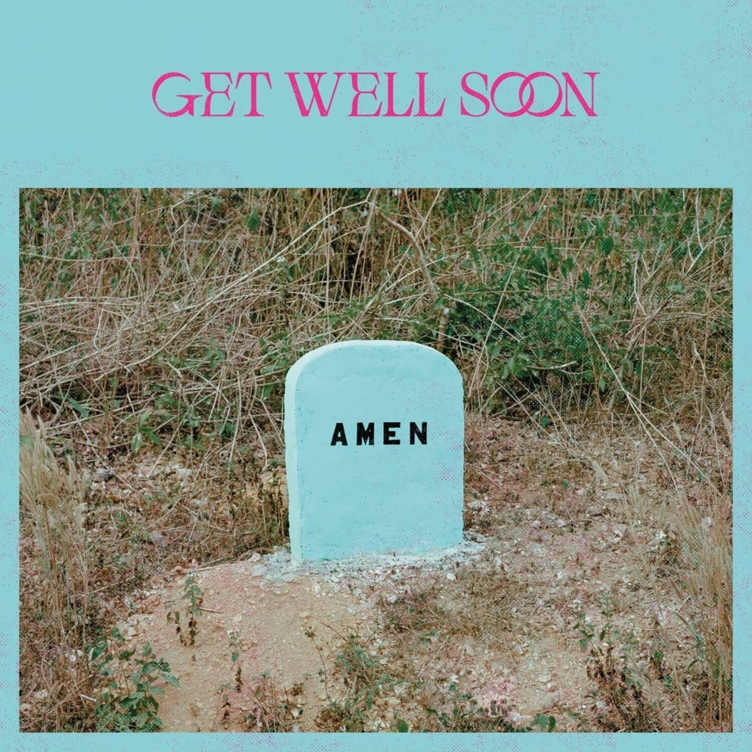 GET WELL SOON

AMEN