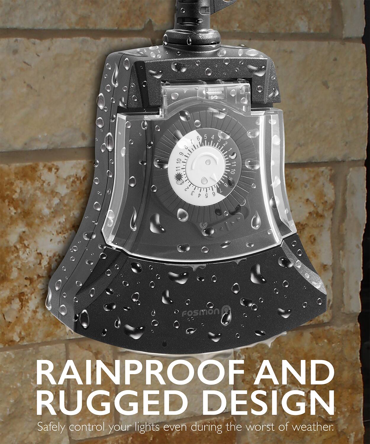 1 2 3 4 5 6 7 8 9 10 11 - I I 2 E 4 5 5 4 3 2 1 C 11 1110 10 9 8 L 9 FosmoN RAINPROOF AND RUGGED DESIGN Safely control your lights even during the worst of weather.