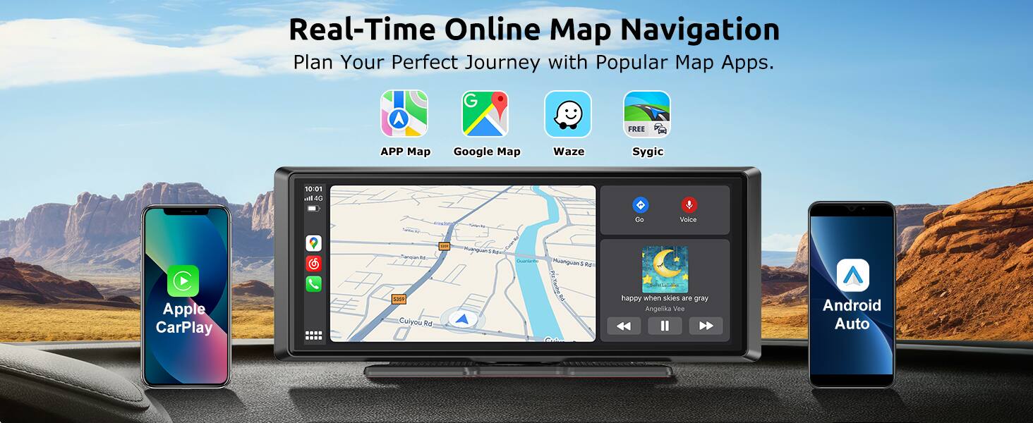 Real-Time Online Map Navigation  
Plan Your Perfect Journey with Popular Map Apps.  

- APP Map  
- Google Maps  
- Waze  
- Sygic  

FREE APP  

- Apple CarPlay  
- Android Auto  

happy when skies are gray  
Angelika Vee