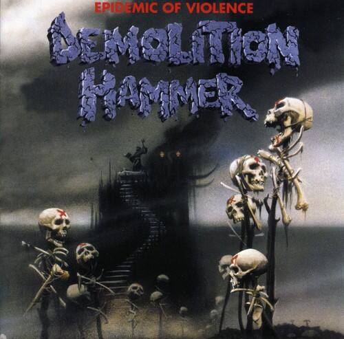 EPIDEMIC OF VIOLENCE  
DEMOLITION HAMMER