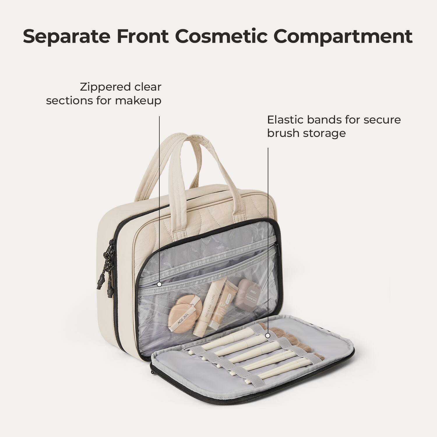 Separate Front Cosmetic Compartment  
Zippered clear sections for makeup  
Elastic bands for secure brush storage