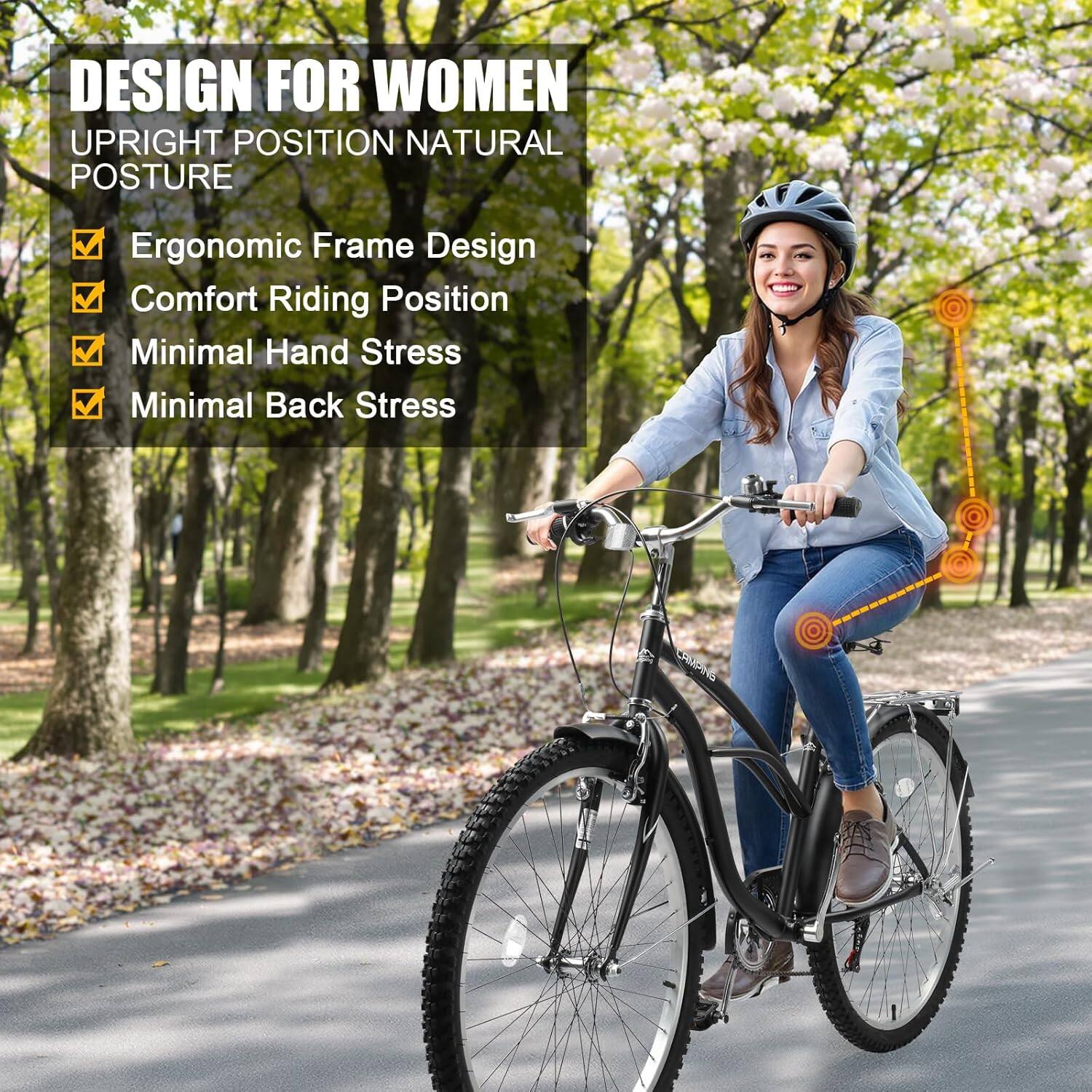 DESIGN FOR WOMEN  
UPRIGHT POSITION NATURAL POSTURE  

- Ergonomic Frame Design  
- Comfort Riding Position  
- Minimal Hand Stress  
- Minimal Back Stress