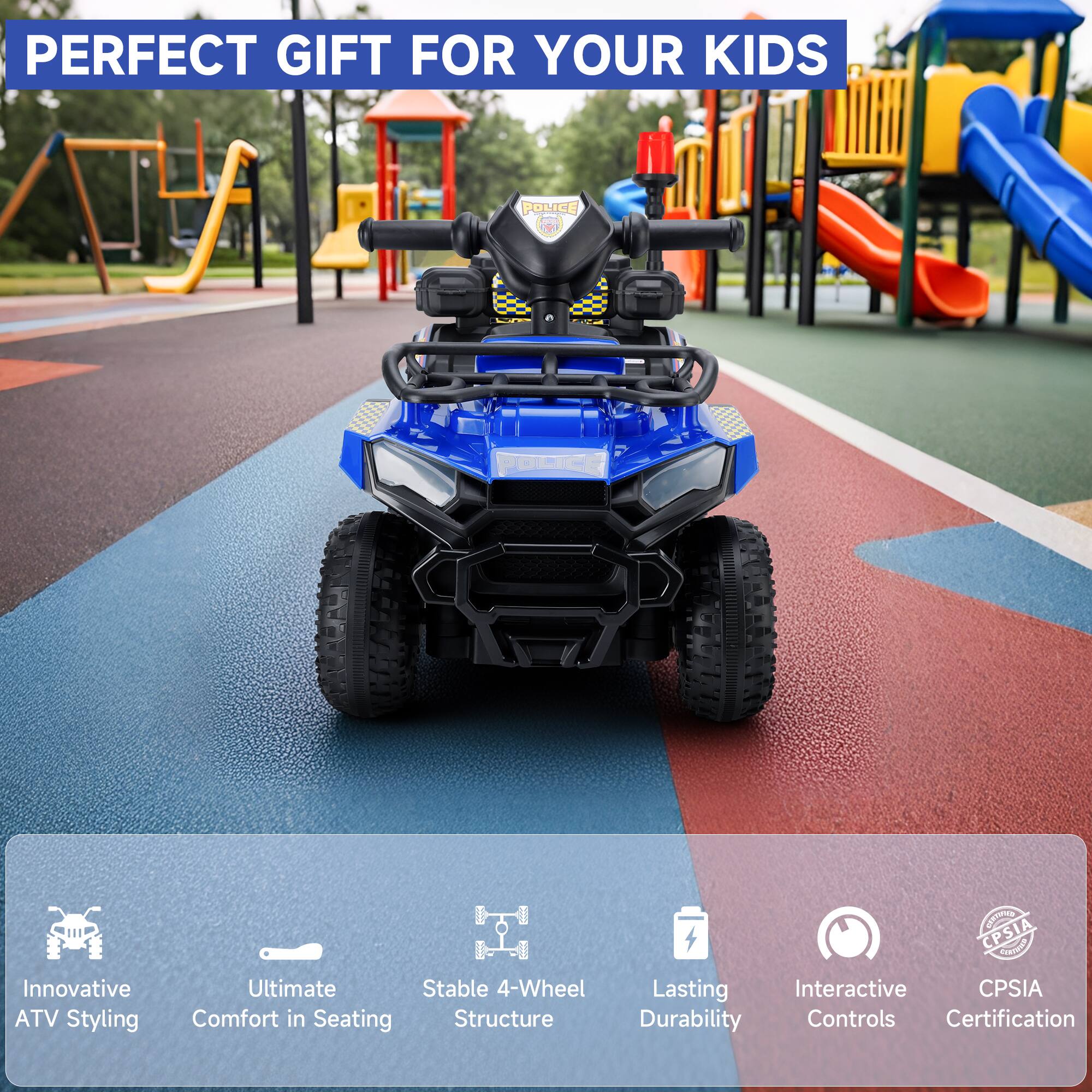 PERFECT GIFT FOR YOUR KIDS

- Innovative ATV Styling
- Ultimate Comfort in Seating
- Stable 4-Wheel Structure
- Lasting Durability
- Interactive Controls
- CPSIA Certification