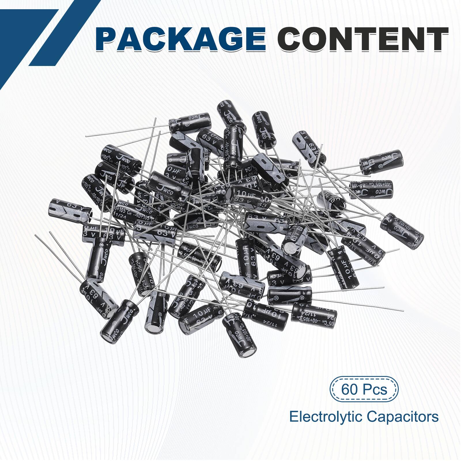 PACKAGE CONTENT

20 MCO WL weo 63 10 NCO WOG MGO OUF /24 WCO 40+105 +105 weo 10 UF MGO weo 63 63 +105 Wed 1/24 6,3 C OFF 40+105C OF 140 MGO 40.50-404 09/24  63 10F 11/24 10 63 100% UF  OL Jwco 10HF 63v  40-00-400-4001 11/24 24 11/24 OWCO  40+105CH

60 Pcs
Electrolytic Capacitors