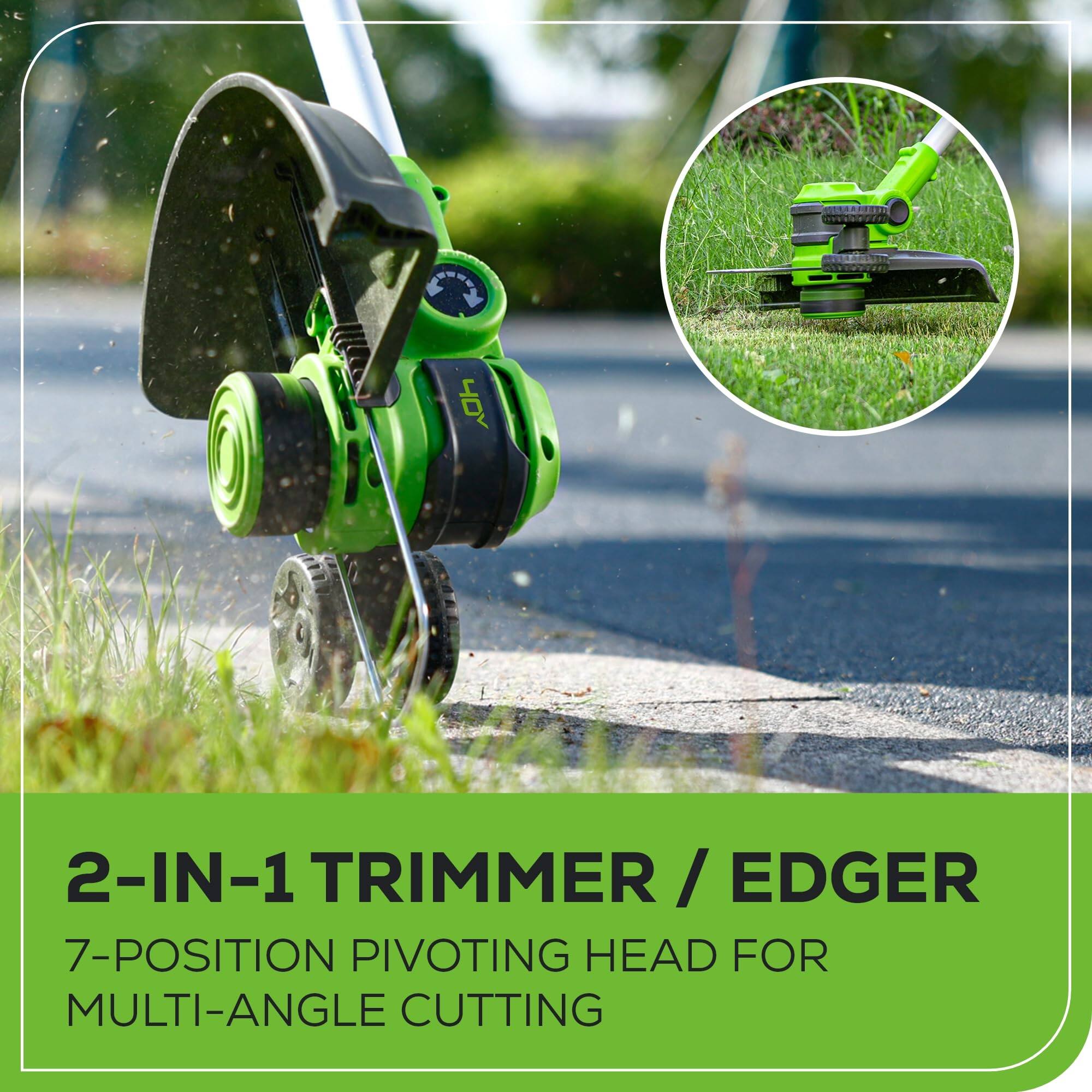 2-IN-1 TRIMMER / EDGER  
7-POSITION PIVOTING HEAD FOR MULTI-ANGLE CUTTING