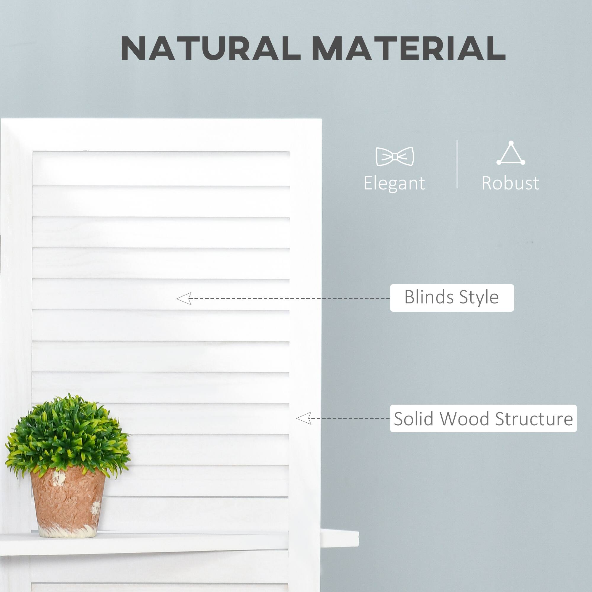 NATURAL MATERIAL
Elegant Robust
Blinds Style
Solid Wood Structure