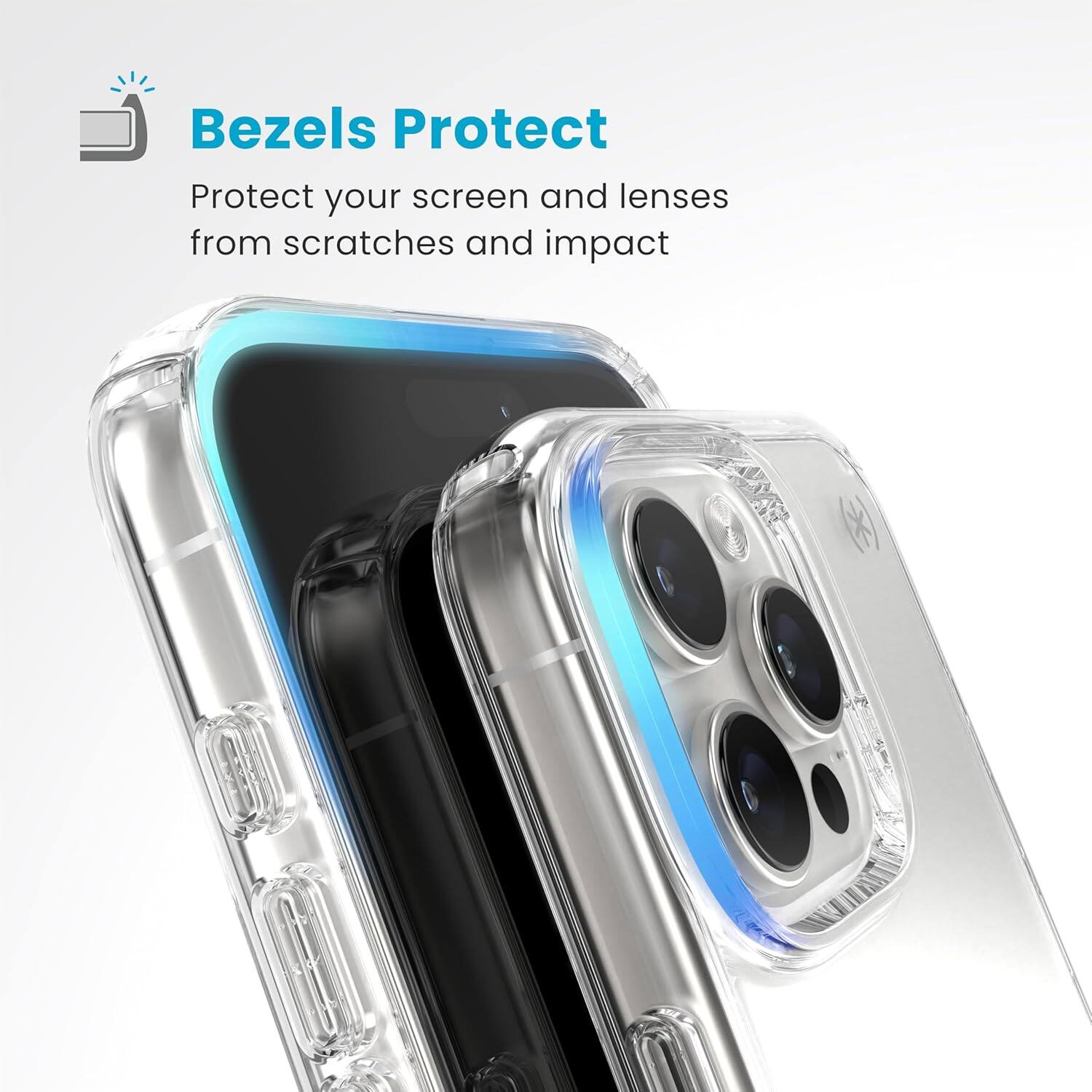 Bezels Protect

Protect your screen and lenses from scratches and impact