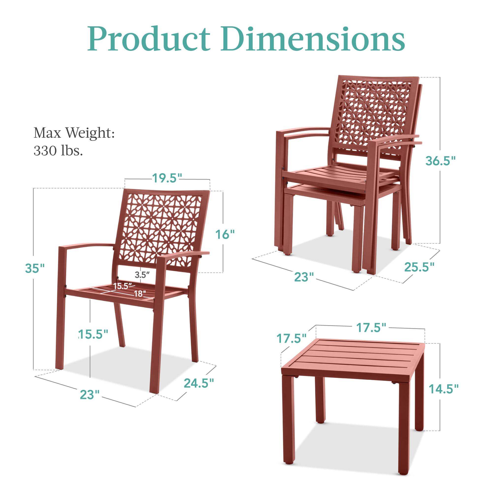 Product Dimensions  
Max Weight: 330 lbs.  
19.5" x 36.5" x 16" x 35" x 3.5" x 15.5" x 18" x 23" x 25.5" x 15.5" x 17.5" x 17.5" x 23" x 24.5" x 14.5"