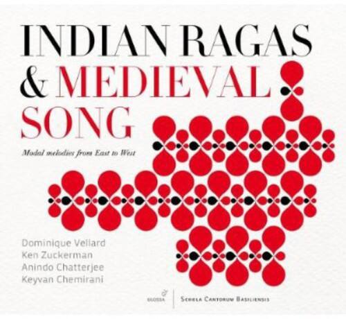 INDIAN RAGAS & MEDIEVAL SONG  
Modal melodies from East to West  

Dominique Vellard  
Ken Zuckerman  
Anindo Chatterjee  
Keyvan Chemirani  

GLOSSA  
SCHOLA CANTORUM BASILIENSIS