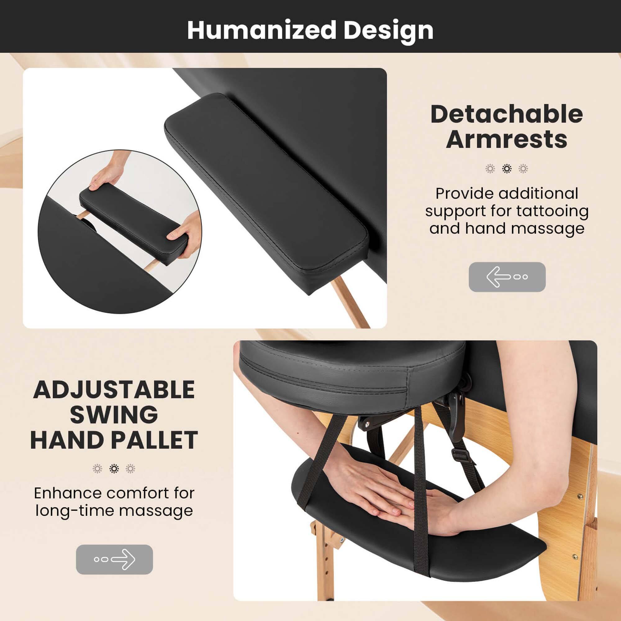 Humanized Design

Detachable Armrests  
Provide additional support for tattooing and hand massage

ADJUSTABLE SWING HAND PALLET  
Enhance comfort for long-time massage