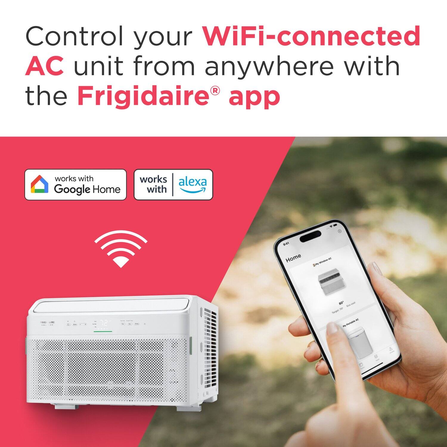 Control your WiFi-connected AC unit from anywhere with the Frigidaire® app. Works with Google Home and Alexa.