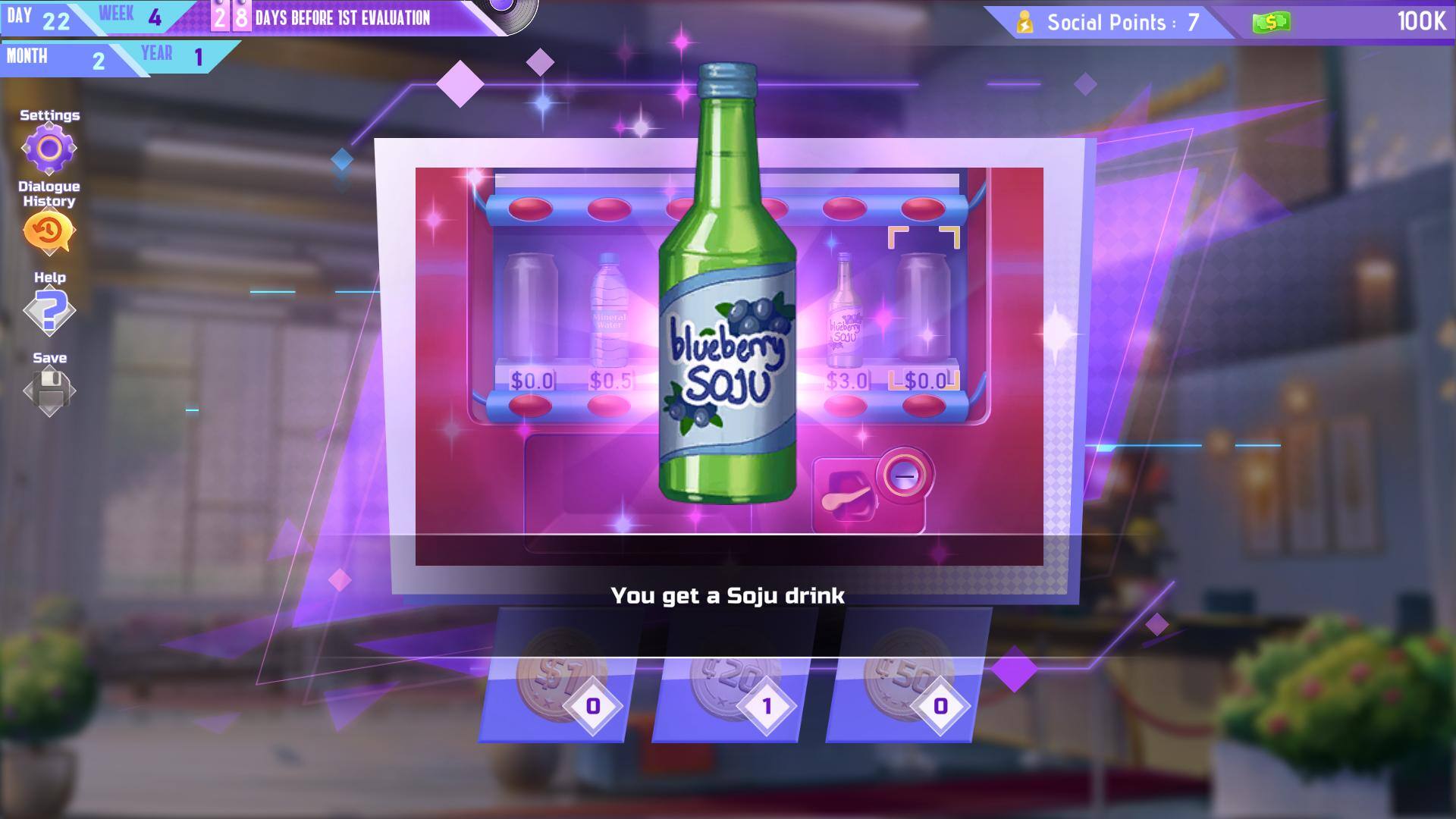DAY 22  
WEEK 4  
MONTH 2  
YEAR 1  
8 DAYS BEFORE 1ST EVALUATION  

Social Points: 7  
$100K  

Settings  
Dialogue History  
Help  
Save  

$0.0  
$0.5  
$3.0  
$0.0  

You get a Soju drink  

blueberry Soju  

$0.0  
$0.5  
$3.0  
$0.0