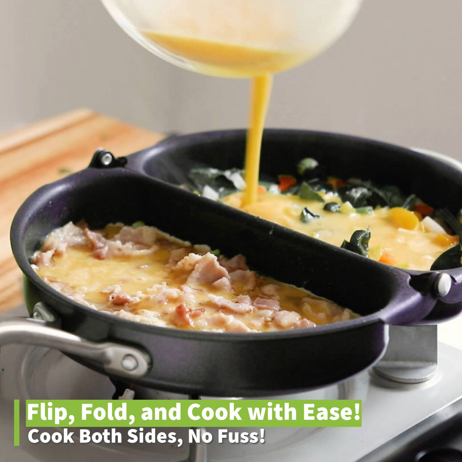 Flip, Fold, and Cook with Ease!  
Cook Both Sides, No Fuss!