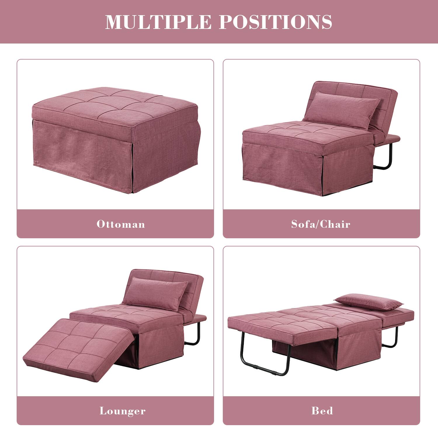 MULTIPLE POSITIONS

Ottoman

Sofa/Chair

Lounger

Bed