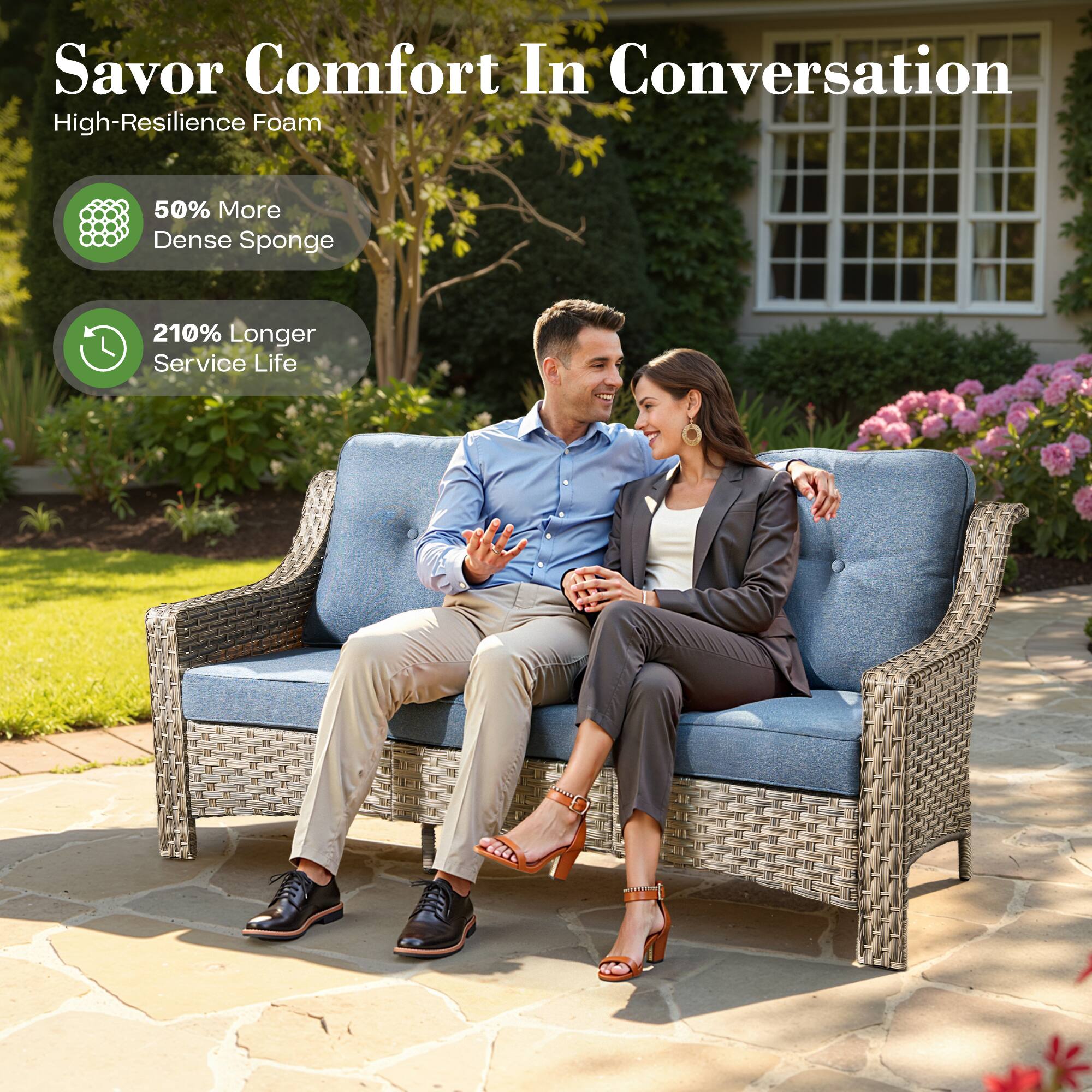 Savor Comfort In Conversation

High-Resilience Foam

- 50% More Dense Sponge
- 210% Longer Service Life