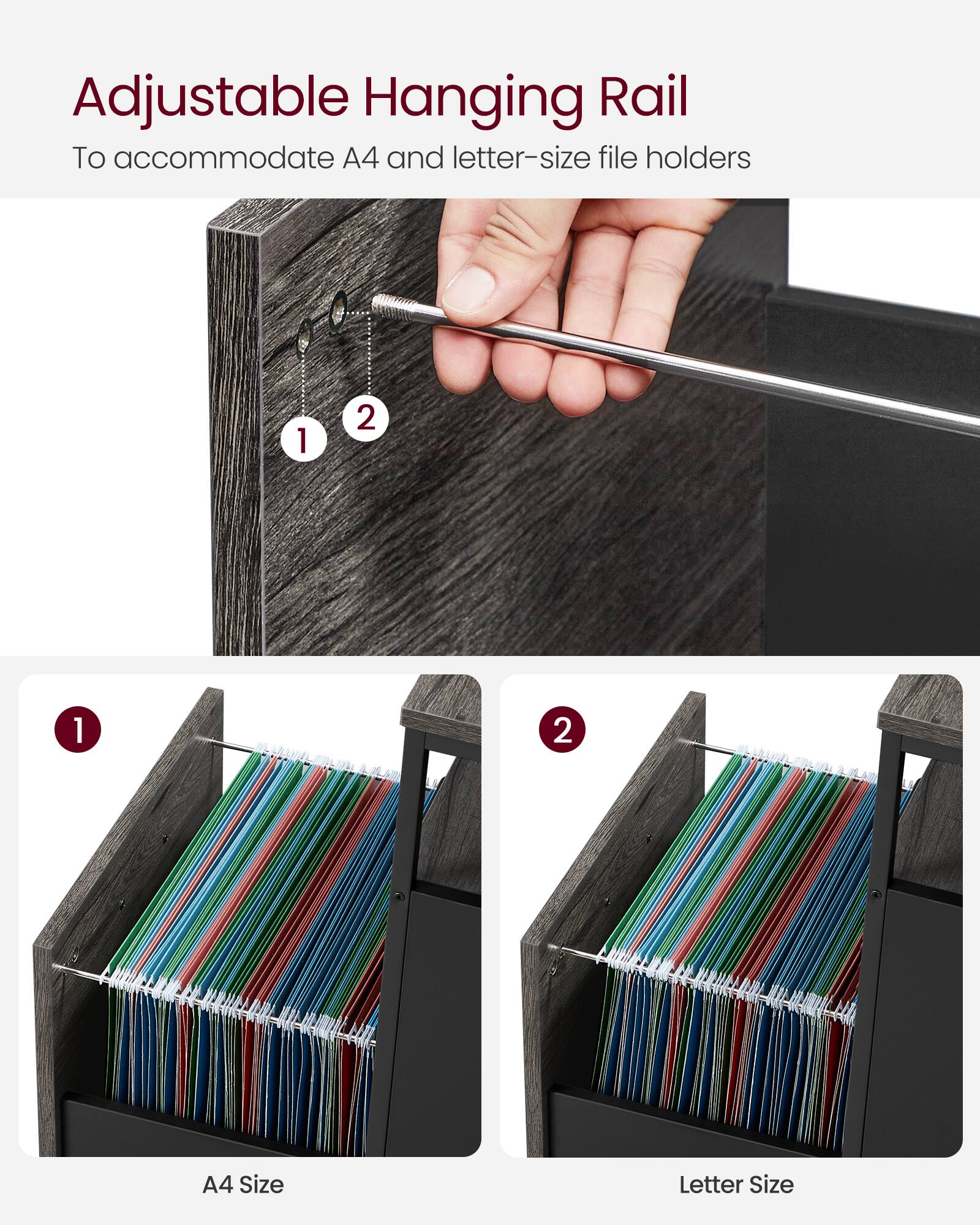 Adjustable Hanging Rail  
To accommodate A4 and letter-size file holders

1. A4 Size
2. Letter Size