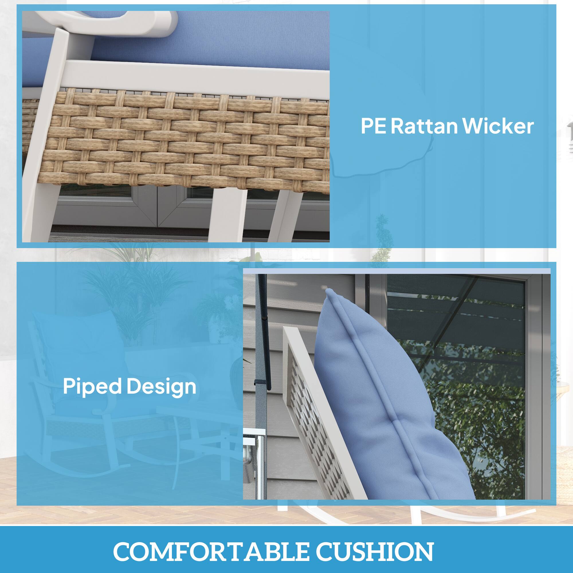 PE Rattan Wicker  
Piped Design  
COMFORTABLE CUSHION