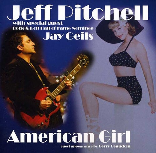 Jeff Pitchell - American Girl   - COMPACT DISCS [CD] price history on PriceWatchPro