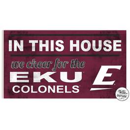Jardine - Eastern Kentucky Colonels 11" x 20" Indoor/Outdoor In This House Sign - Maroon