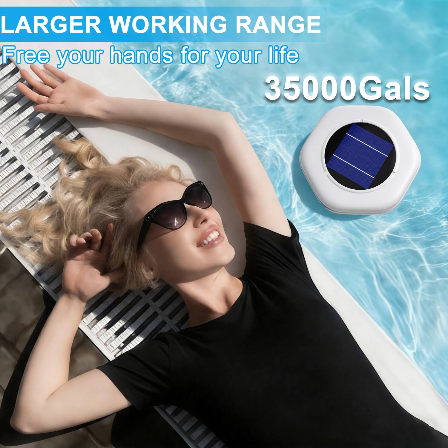LARGER WORKING RANGE  
Free your hands for your life  
35000Gals
