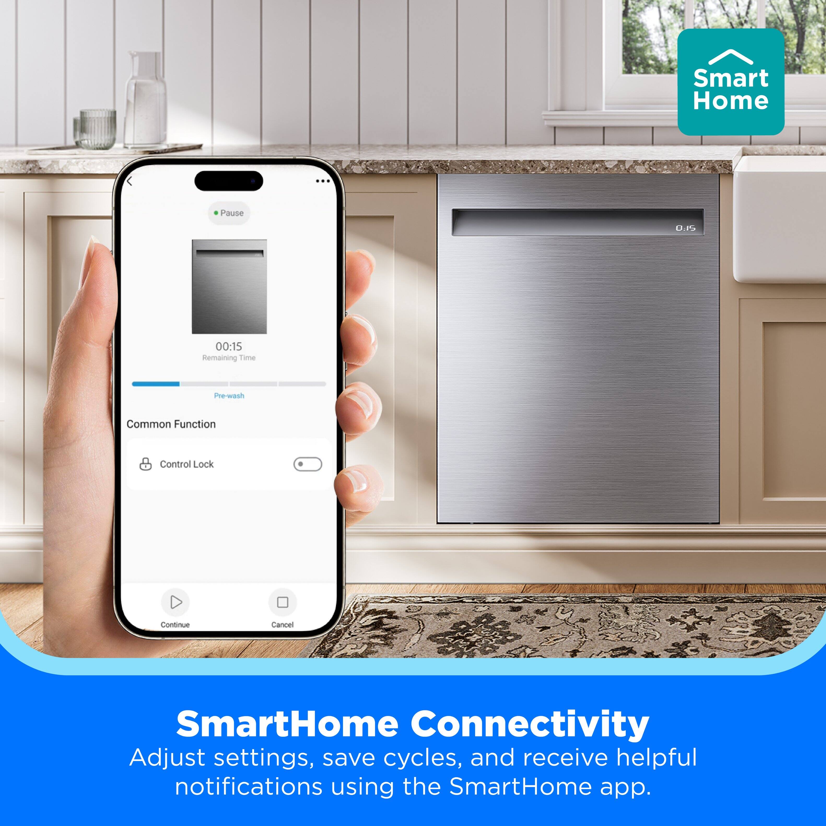 Smart Home

Pause
0:15
00:15 Remaining Time
Pre-wash
Common Function
Control Lock
Continue
Cancel

SmartHome Connectivity
Adjust settings, save cycles, and receive helpful notifications using the SmartHome app.