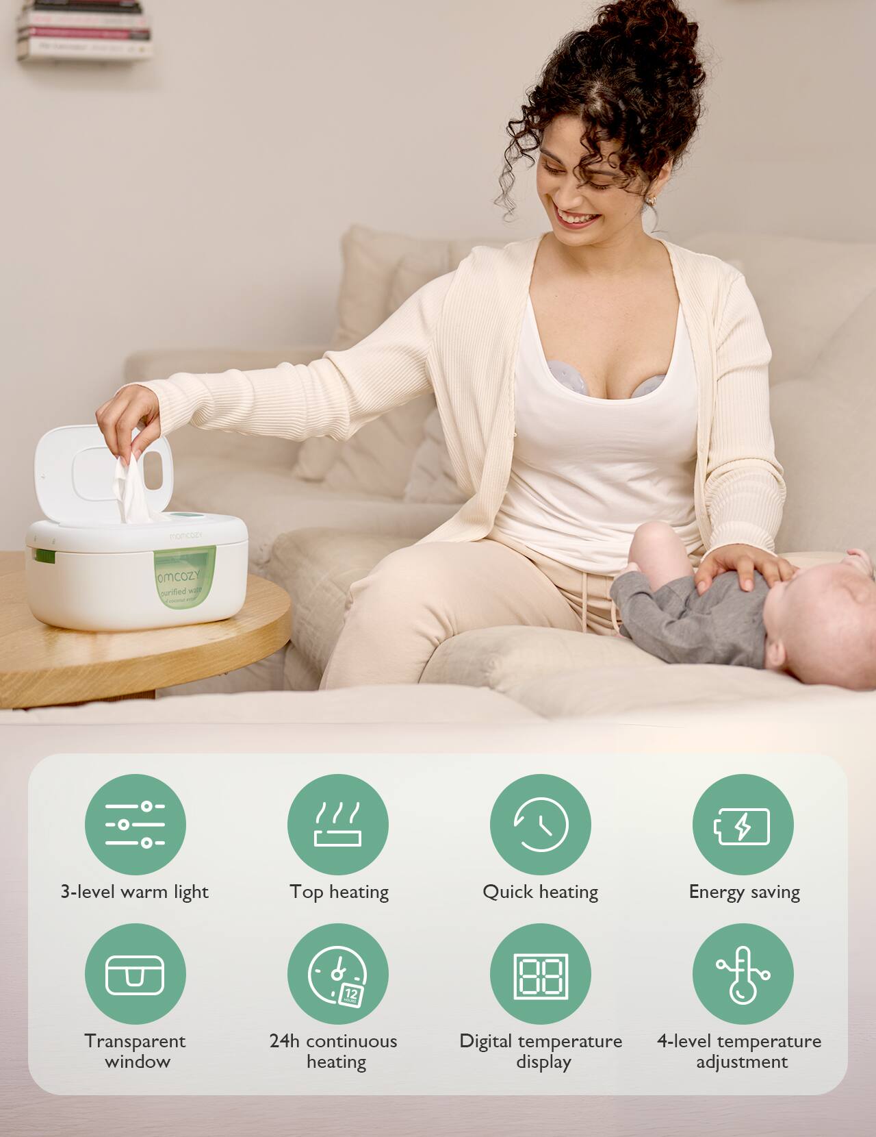 momcozy purified way -  
3-level warm light  
Top heating  
Quick heating  
Energy saving  
Transparent window  
24h continuous heating  
Digital temperature 4-level temperature display adjustment