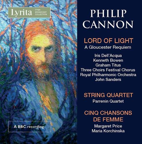 Cannon / Dell'Acqua / Bowen / Parrenin Quartet - Philip Cannon: Lord Of Light   - COMPACT DISCS [CD] price history on PriceWatchPro