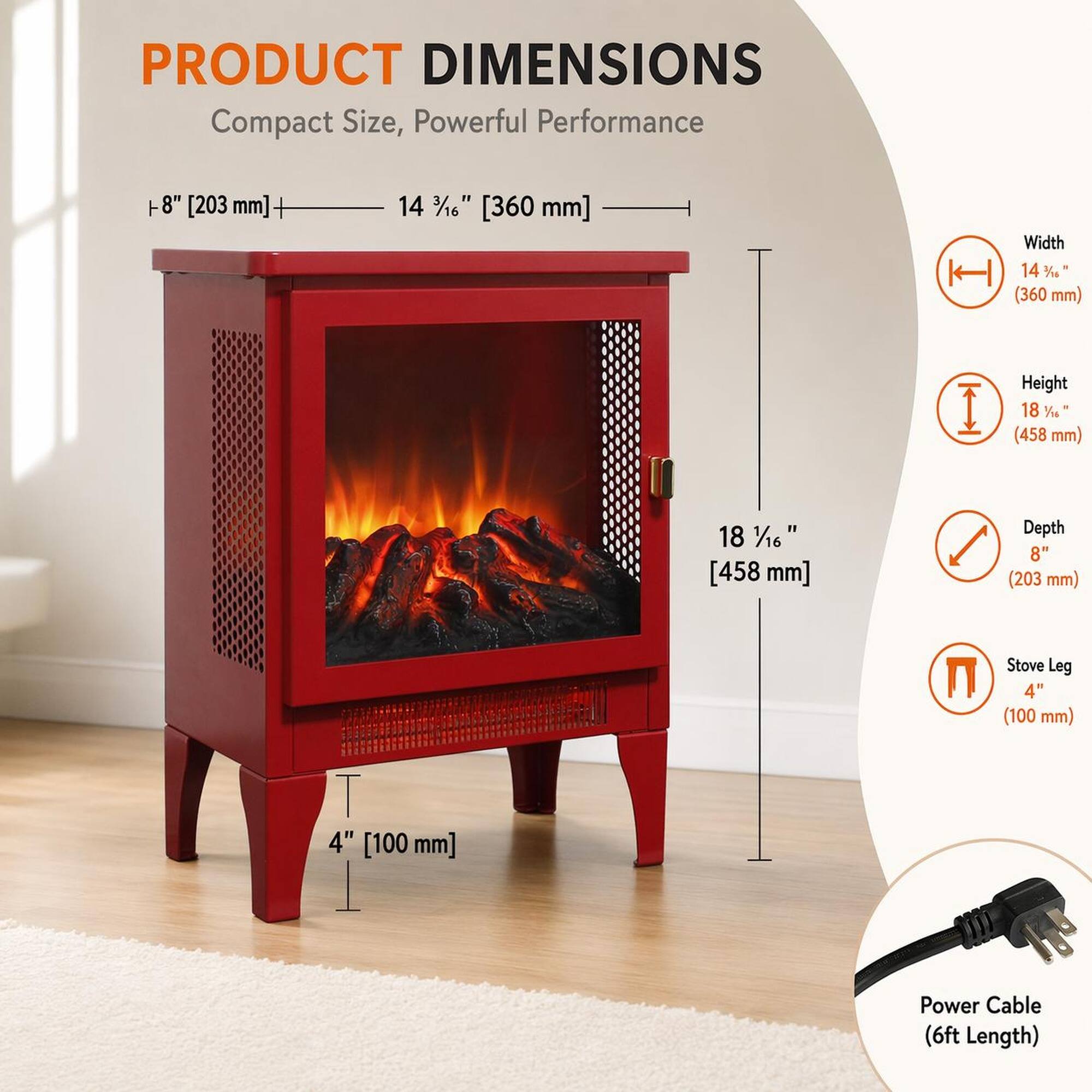 PRODUCT DIMENSIONS  
Compact Size, Powerful Performance  

- Width: 14 3/16" [360 mm]  
- Height: 18 1/2" [458 mm]  
- Depth: 18 1/16" [458 mm]  
- Stove Leg: 4" [100 mm]  
- Power Cable: 6ft Length