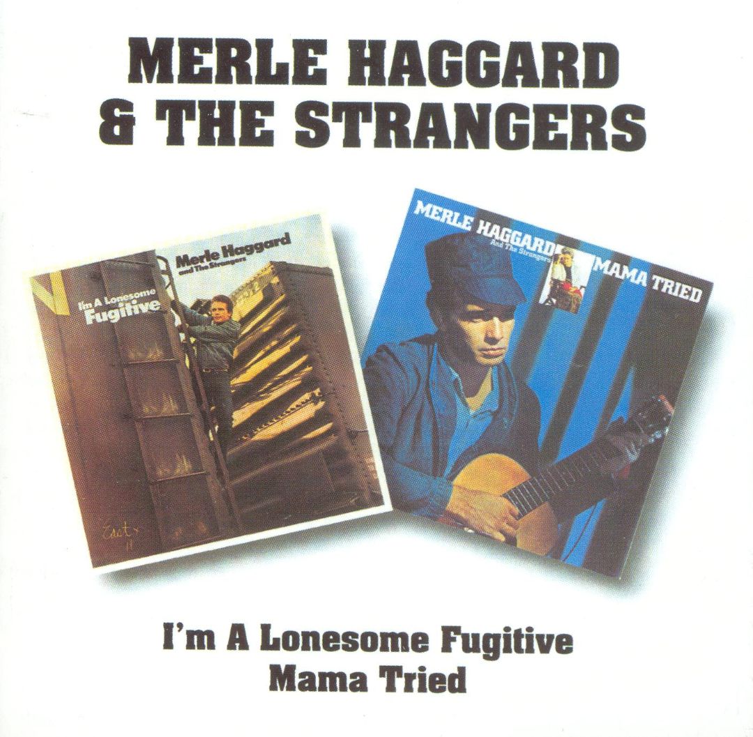 Best Buy: I'm a Lonesome Fugitive/Mama Tried [CD]