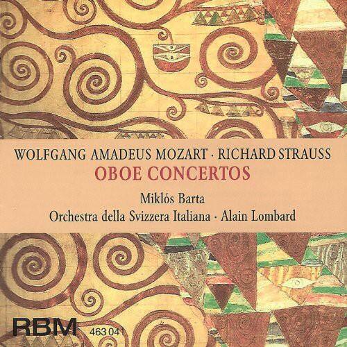 WOLFGANG AMADEUS MOZART • RICHARD STRAUSS  
OBOE CONCERTOS  

Miklós Barta  
Orchestra della Svizzera Italiana • Alain Lombard  

RBM  
463 04