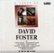Front Standard. A Touch of David Foster [CD].