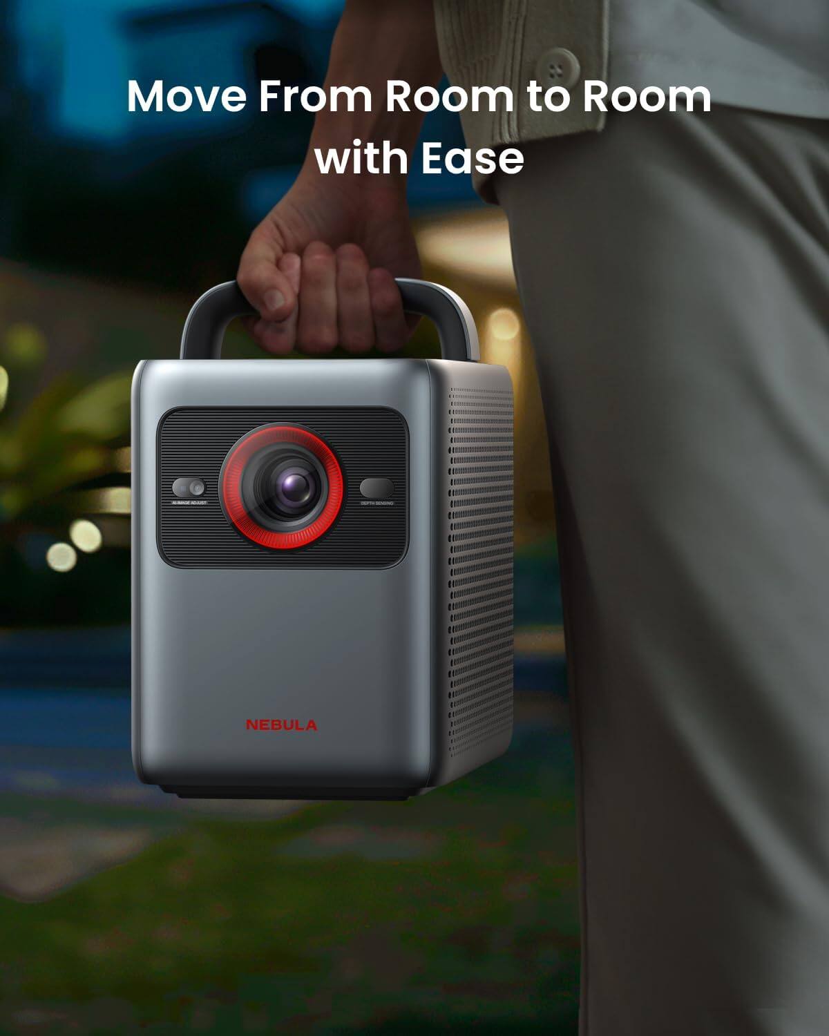 Move From Room to Room with Ease - - - NEBULA