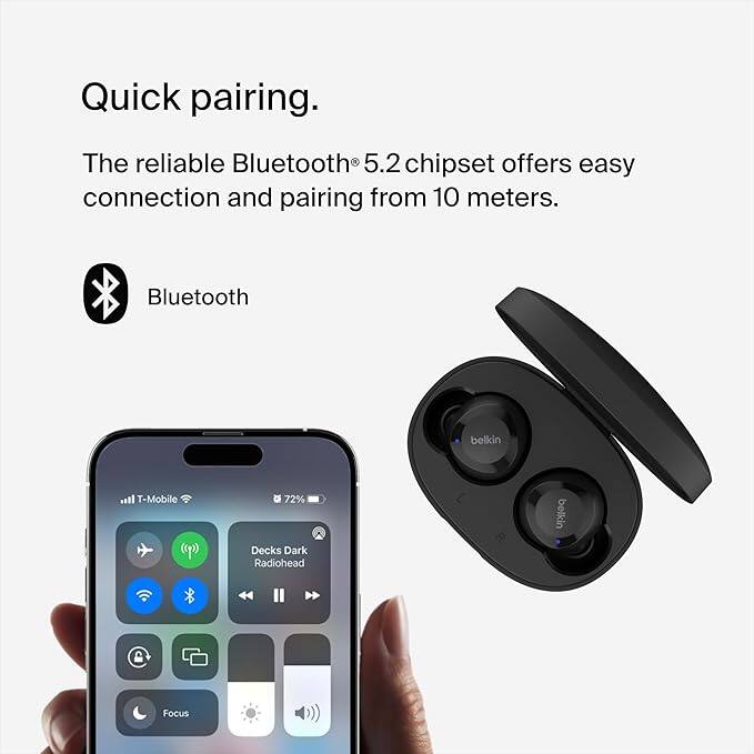 Quick pairing.

The reliable Bluetooth® 5.2 chipset offers easy connection and pairing from 10 meters.

Bluetooth

T-Mobile 72% Decks Dark Radiohead belkin Focus