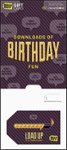 Front Standard. Best Buy® - $100 Downloads of Birthday Fun - Load Up, It's Your Birthday Gift Card.