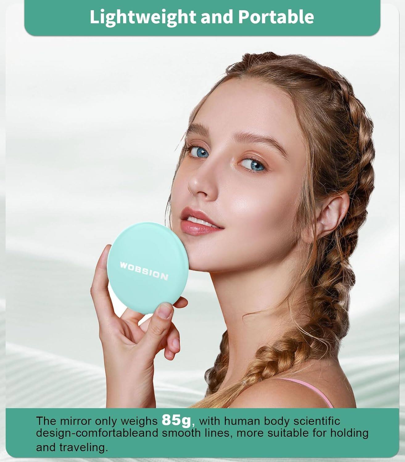 Lightweight and Portable

The mirror only weighs 85g, with human body scientific design—comfortable and smooth lines, more suitable for holding and traveling.
