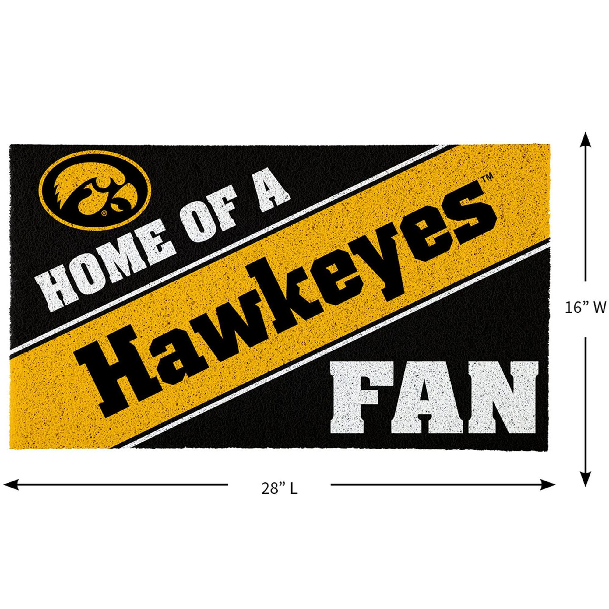 HOME OF A HAWKEYES FAN  
16" W  
28" L