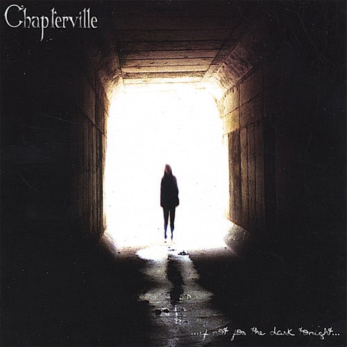 Chapterville - If Not for the Dark Tonight   - COMPACT DISCS [CD] price history on PriceWatchPro