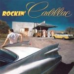 Front Standard. Rockin' Cadillac [CD].
