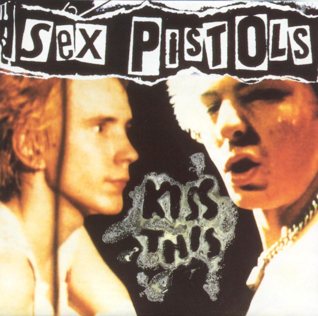 Best Buy: Kiss This: The Best of the Sex Pistols [CD]