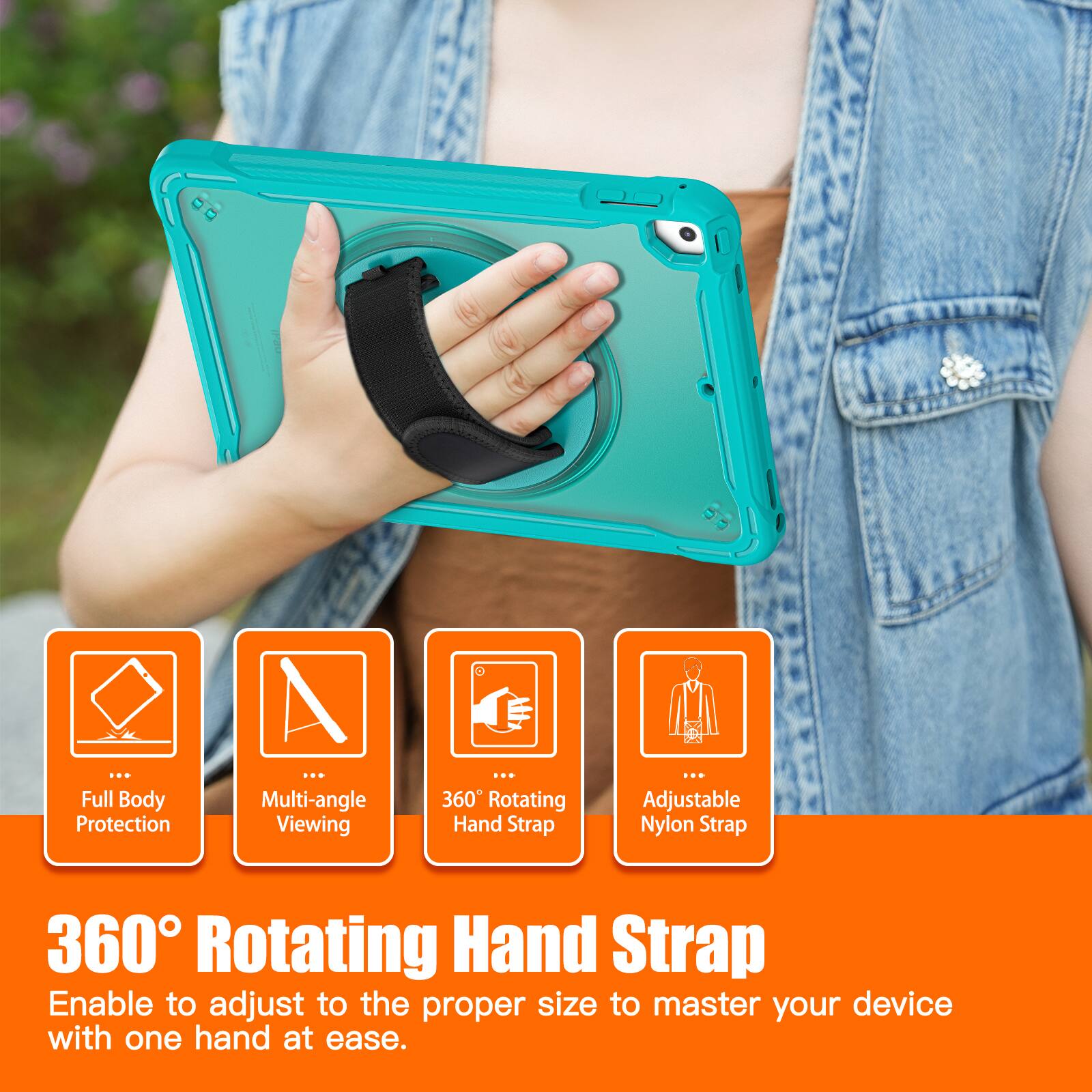 Full Body Protection  
Multi-angle Viewing  
360° Rotating Hand Strap  
Adjustable Nylon Strap  

360° Rotating Hand Strap  
Enable to adjust to the proper size to master your device with one hand at ease.