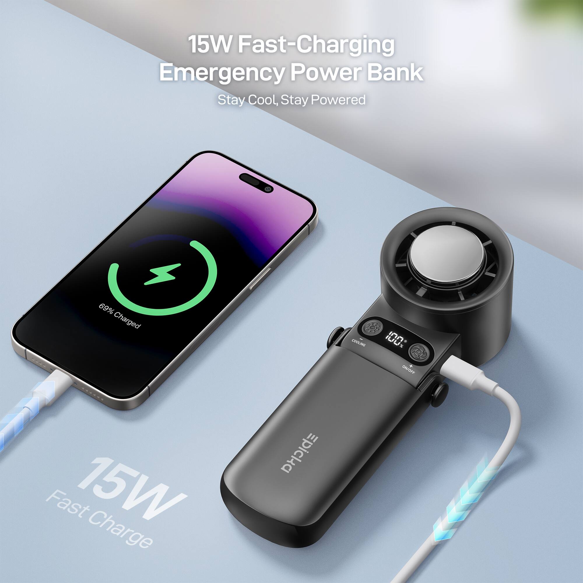 15W Fast-Charging Emergency Power Bank  
Stay Cool, Stay Powered  
69% Charged  
15W Fast Charge