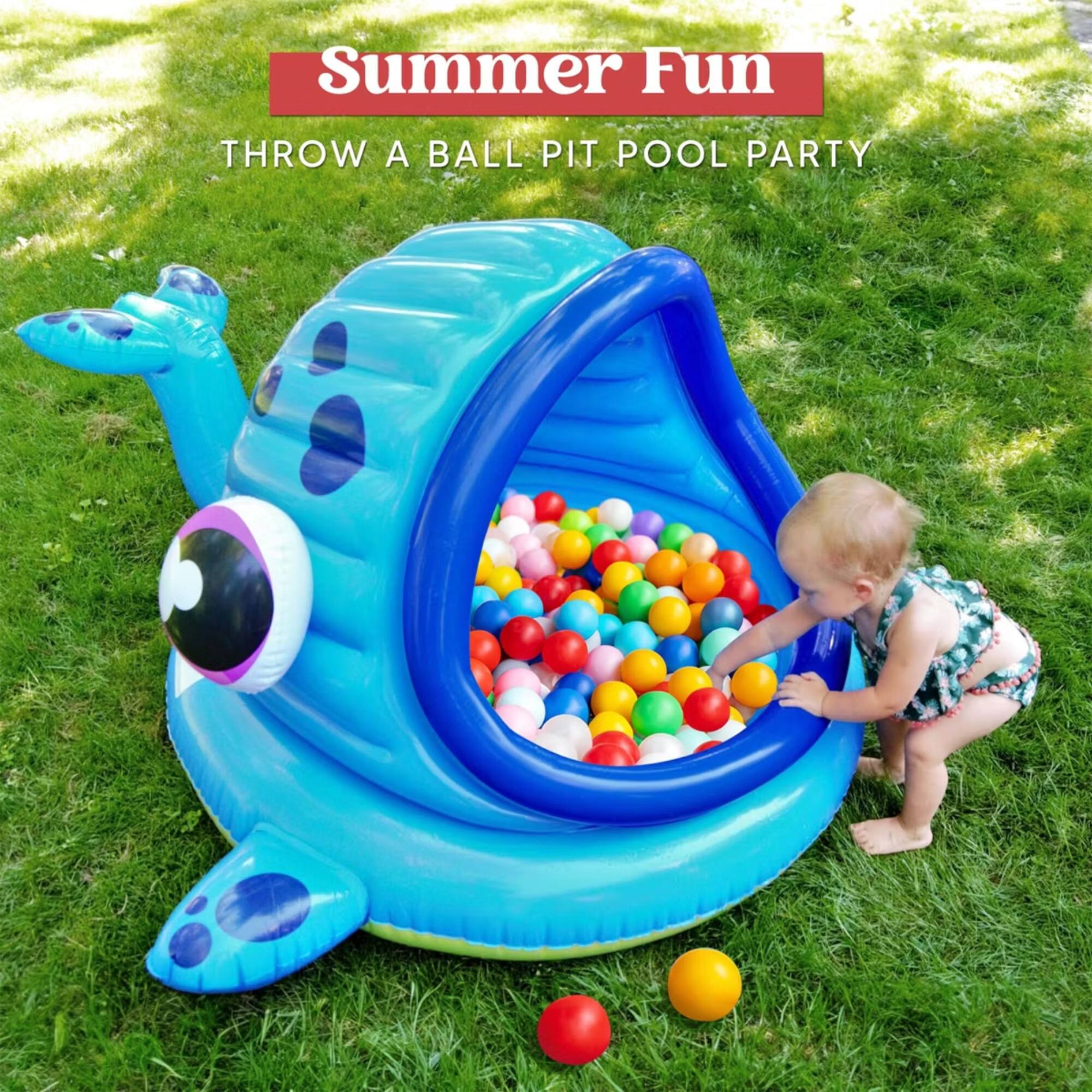 Summer Fun  
THROW A BALL PIT POOL PARTY