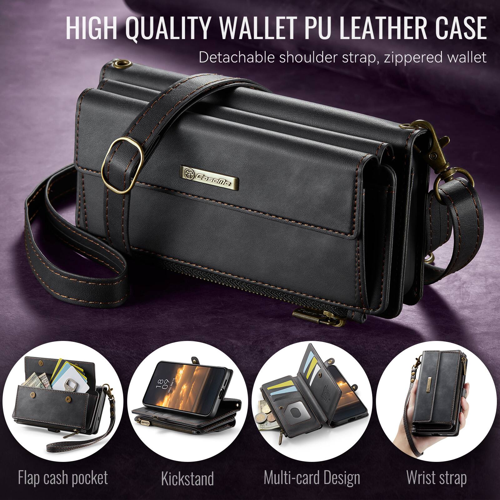 HIGH QUALITY WALLET PU LEATHER CASE  
Detachable shoulder strap, zippered wallet  

CaseMe  
189  

Flap cash pocket  
Kickstand  
Multi-card Design  
Wrist strap