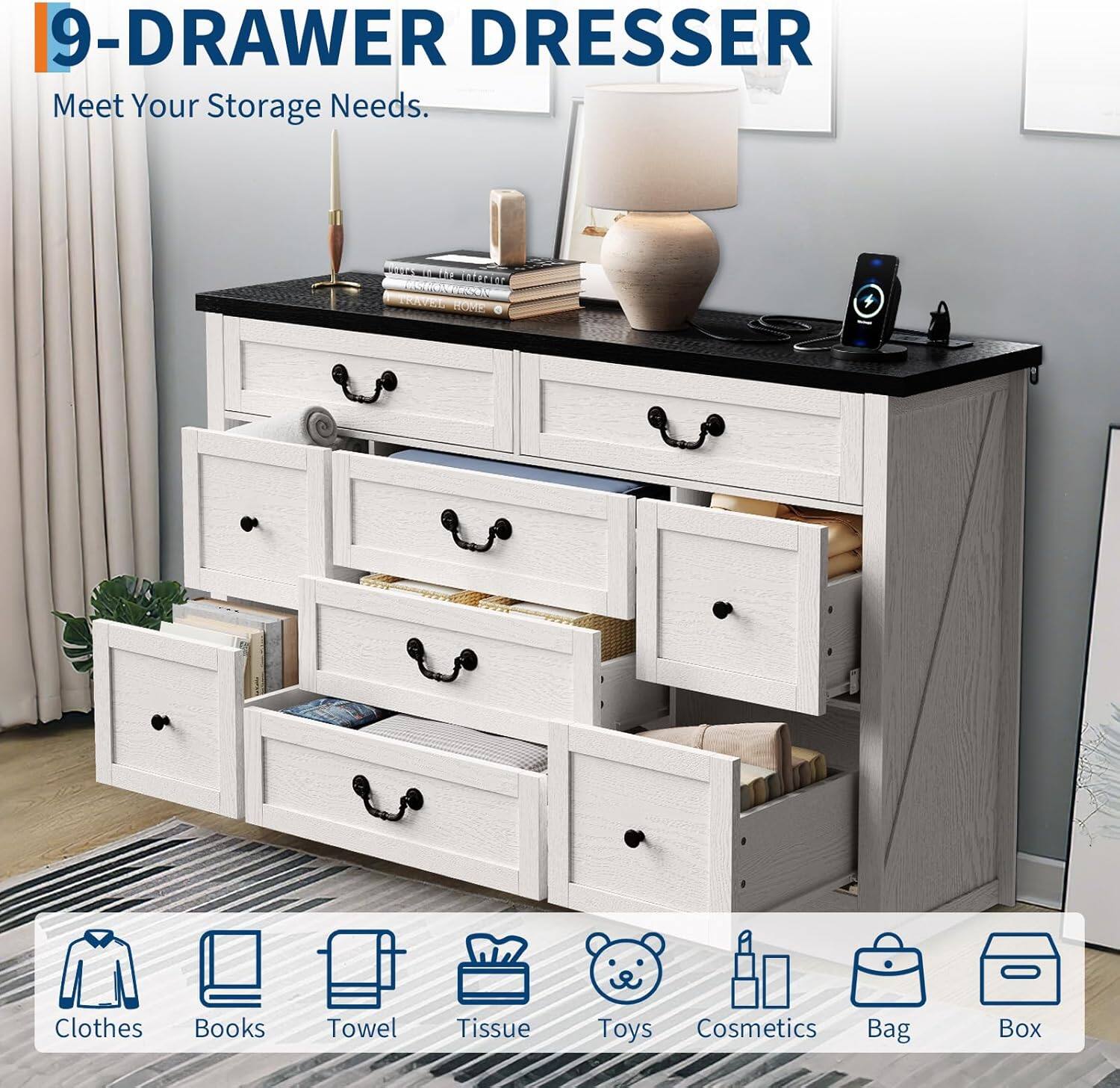 9-Drawer Dresser  
Meet Your Storage Needs.

Clothes  
Books  
Towel  
Tissue  
Toys  
Cosmetics  
Bag  
Box