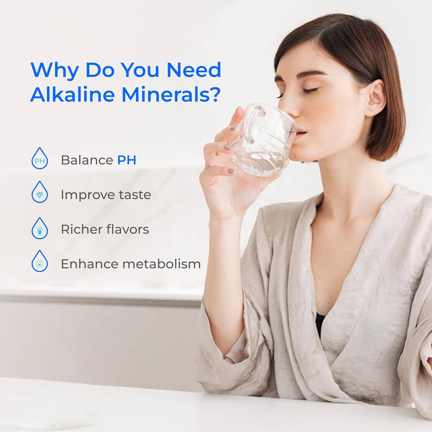 Why Do You Need Alkaline Minerals?  
- Balance PH  
- Improve taste  
- Richer flavors  
- Enhance metabolism